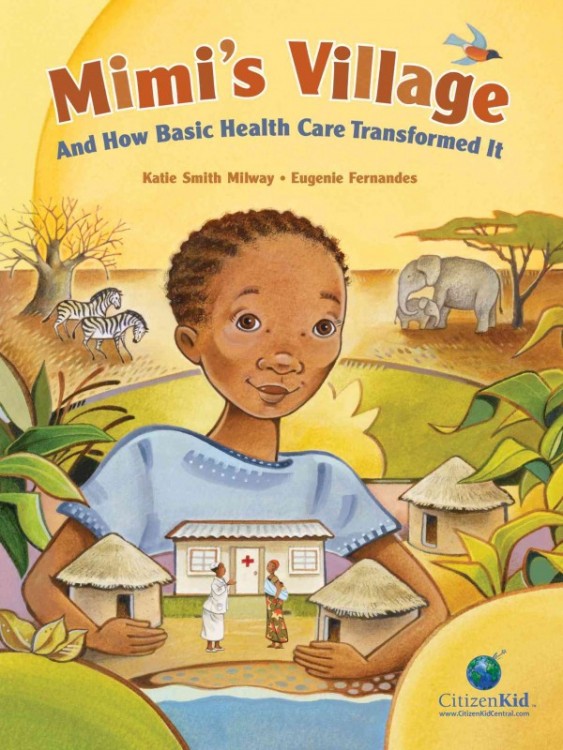 Book Review: Mimi's Village by Katie Smith Milway and Eugenie Fernandes