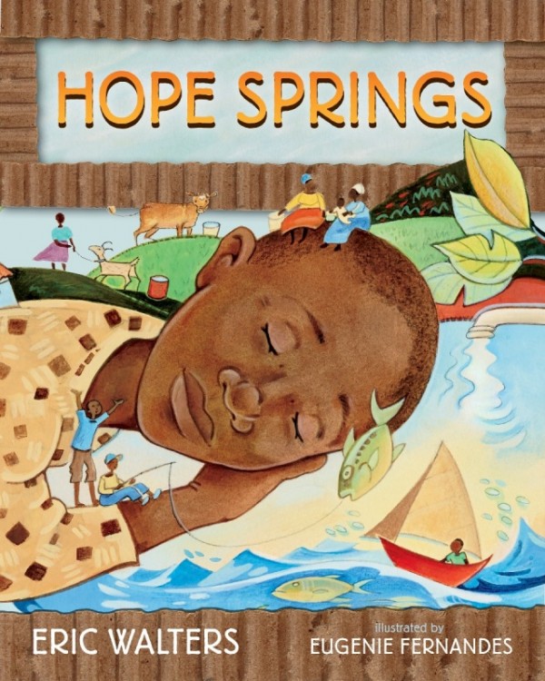 Book Review: Hope Springs by Eric Walters and Eugenie Fernandes