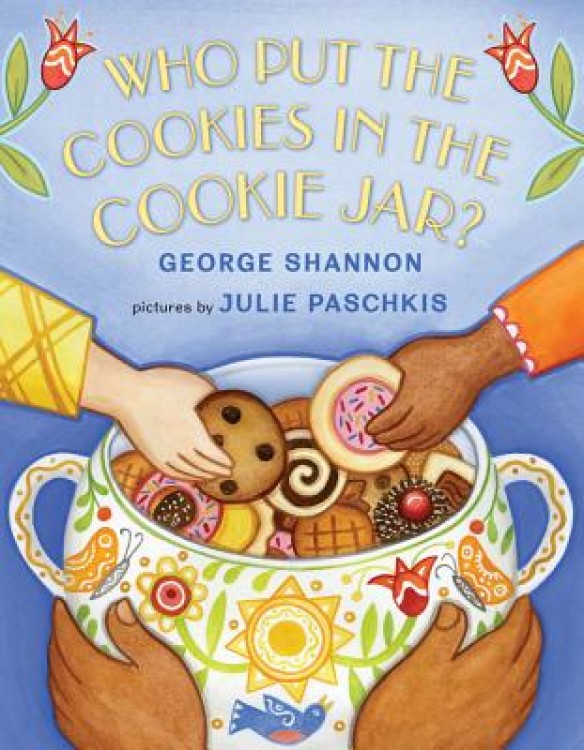 Who Put the Cookies in the Cookie Jar? by George Shannon