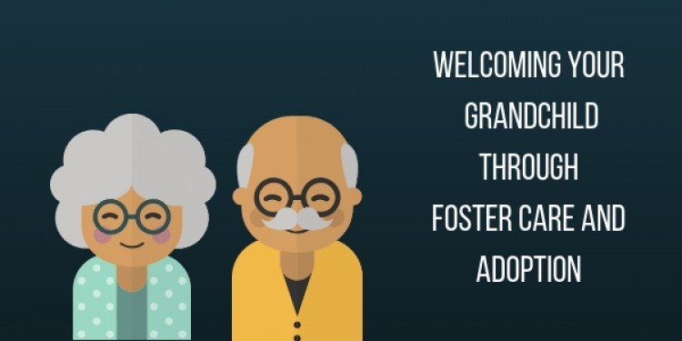 Five Tips for Grandparents Welcoming Home Foster and Adoptive Grandkids