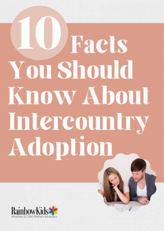10 Facts You Should Know About Intercountry Adoption