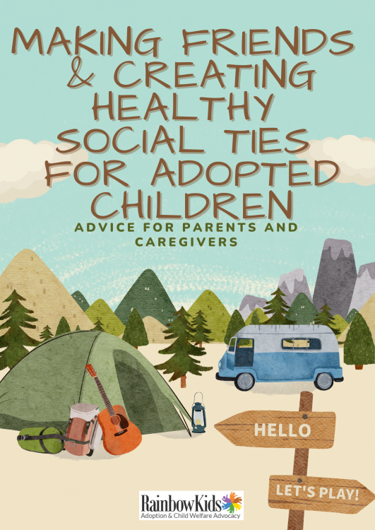 Making Friends and Creating Healthy Social Ties for Adopted Children