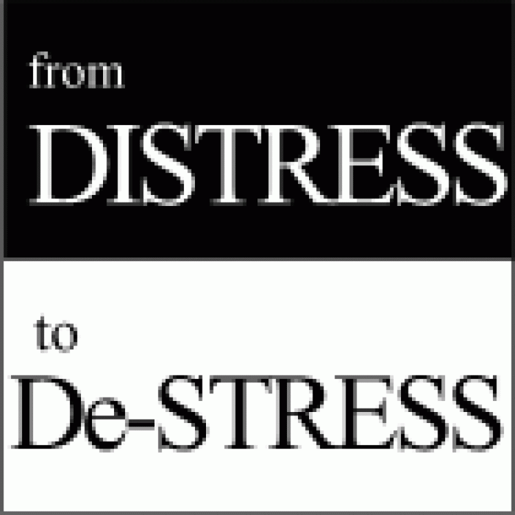 From Distress to De-Stress