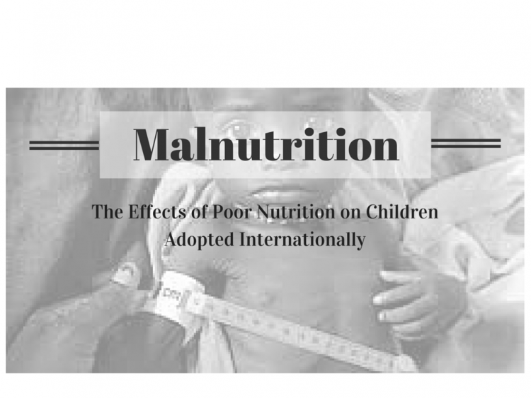 Poor Nourishment in International Adoptees